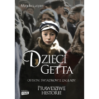 Magda Łucyan „Dzieci Getta”